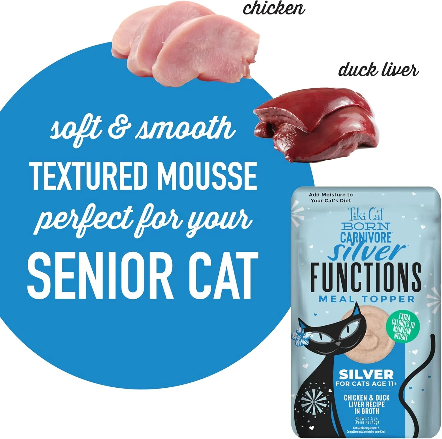 Tiki Cat Born Carnivore Functions Silver, Chicken & Duck Liver Recipe in Broth, High Protein Formulated for Senior Cat Diets, Mousse Cat Food Topper for Older Cats 11 , 1.5 oz. Pouch (12 Count)
